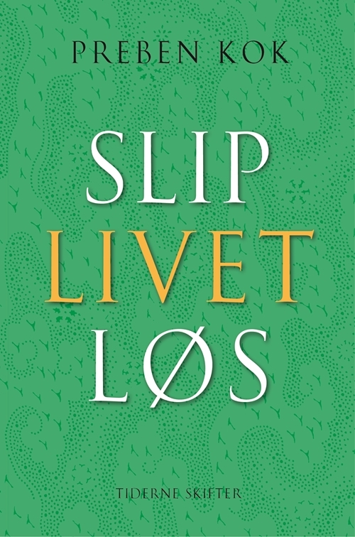 Billede af Slip livet løs