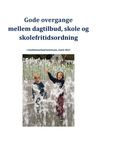 Gode overgange mellem dagtilbud, skole og skolefritidsordning