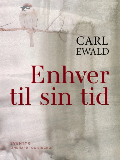 Enhver til sin tid