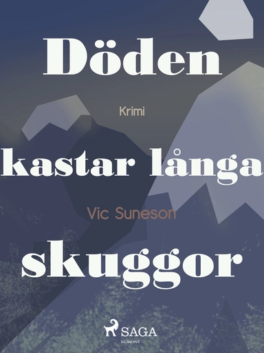 Döden kastar långa skuggor