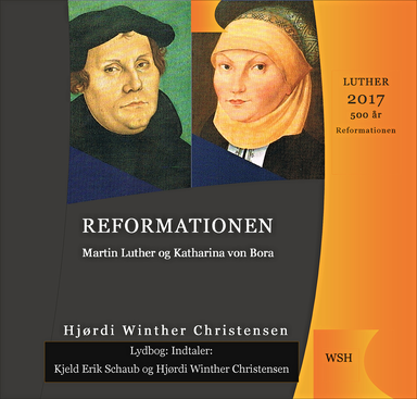 Reformationen Martin Luther og Katharina von Bora