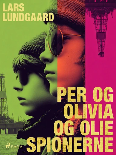 Per og Olivia og oliespionerne