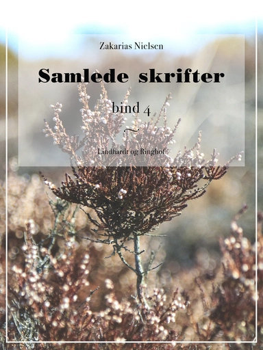Samlede skrifter. Bind 4