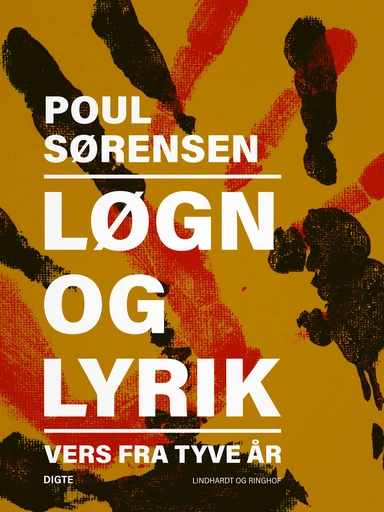 Løgn og lyrik: Vers fra tyve år