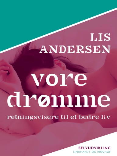 Vore drømme
