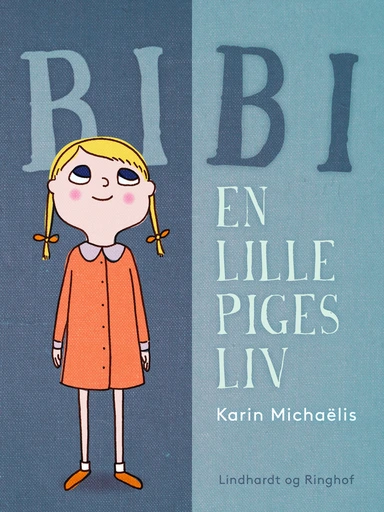 Bibi: en lille piges liv