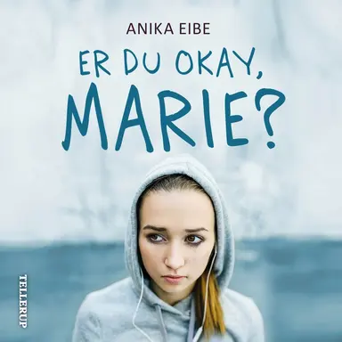 Er du okay, Marie?