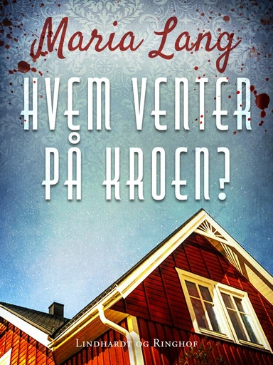 Hvem venter på kroen?