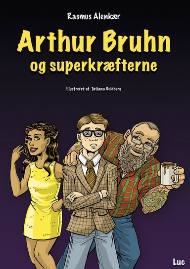 Arthur Bruhn og superkræfterne