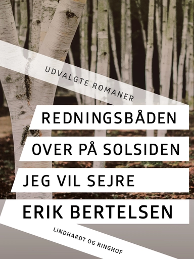 Redningsbåden. Over på solsiden. Jeg vil sejre.