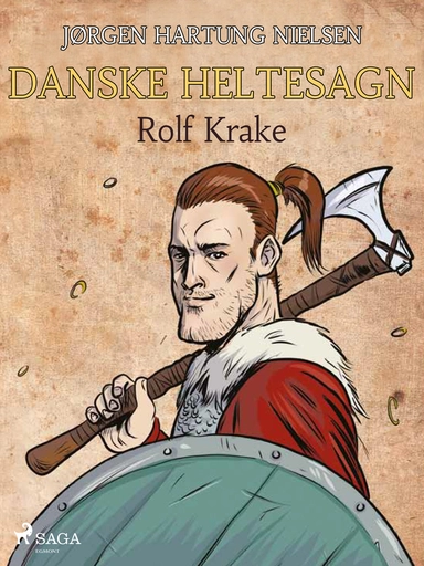 Rolf Krake - Danske heltesagn