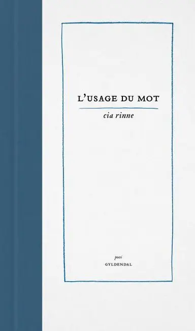 L'usage du mot