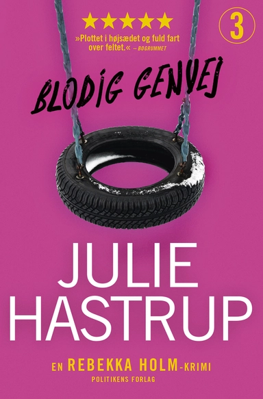 Blodig genvej (Rebekka Holm nr. 3)