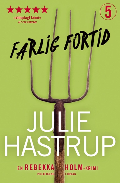 Farlig fortid (Rebekka Holm nr. 5)