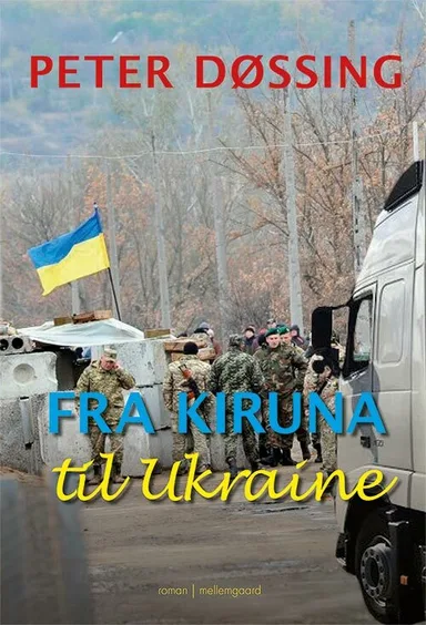 Fra Kiruna til Ukraine