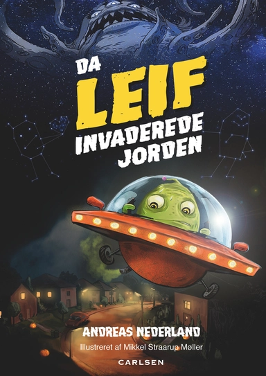 Fortællinger om Leif - Da Leif  invaderede jorden