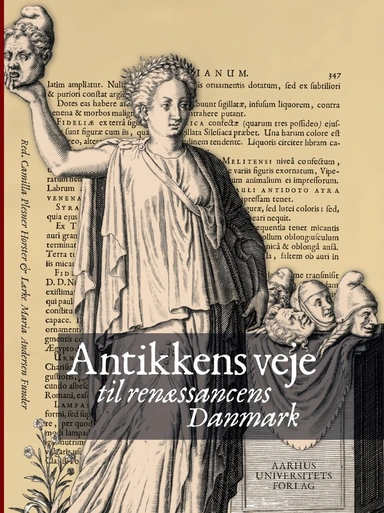 Antikkens veje til renæssancens Danmark