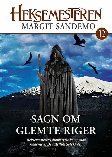 Heksemesteren 12 - Sagn om glemte riger