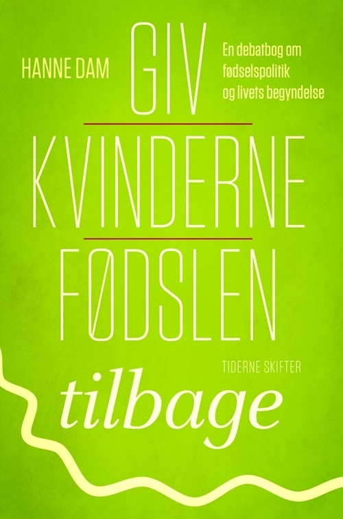 Billede af Giv kvinderne fødslen tilbage