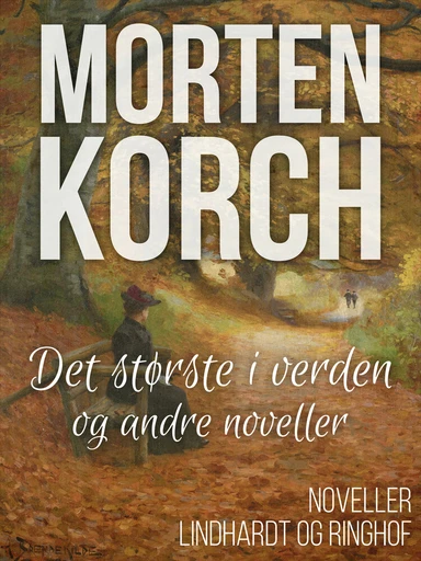 Det største i verden og andre noveller