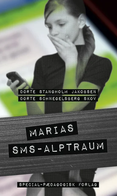 Marias SMS-Alptraum