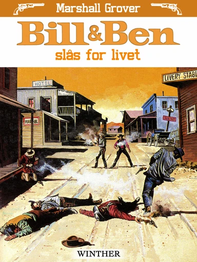 Bill og Ben slås for livet