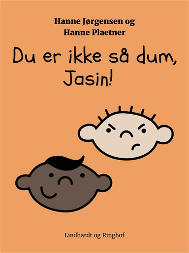 Du er ikke så dum, Jasin!