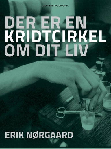 Der er en kridtcirkel om dit liv