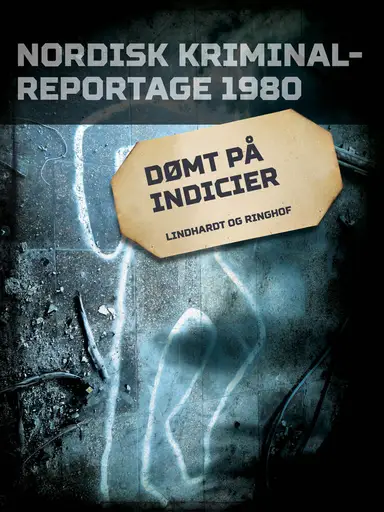 Dømt på indicier