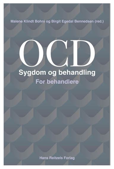 OCD - Sygdom og behandling. For behandlere