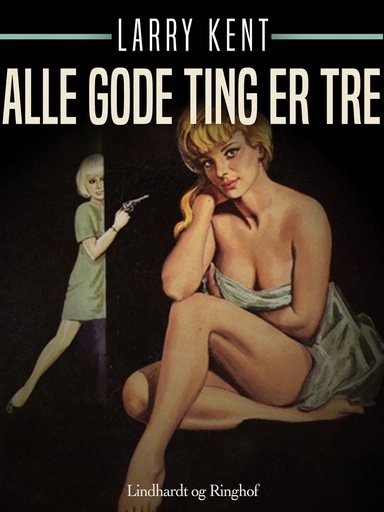 Alle gode ting er tre