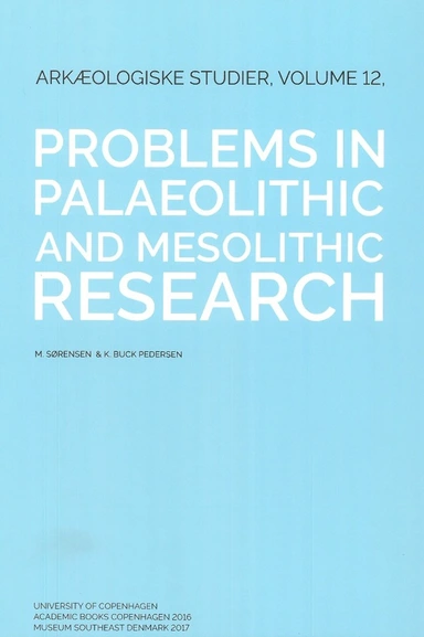 Problems in palaeolithic and mesolithic research