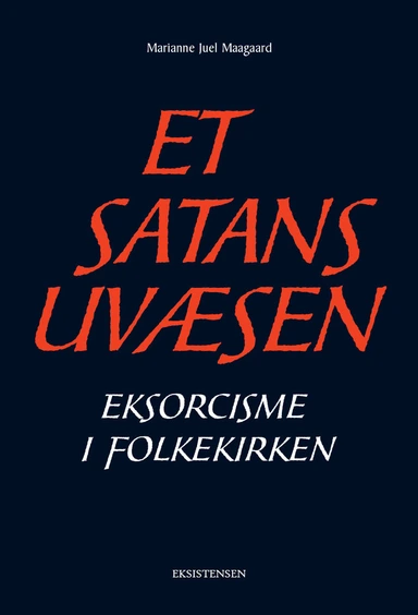 Et satans uvæsen