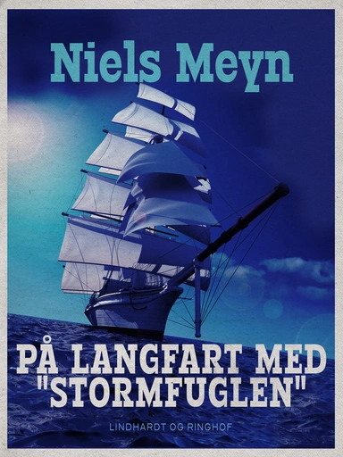 På langfart med "Stormfuglen"