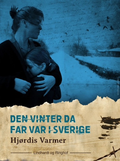 Den vinter da far var i Sverige (2. del af serie)
