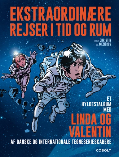 Ekstraordinære rejser i tid og rum – Et hyldestalbum med LINDA OG VALENTIN af danske og internationale tegneserieskabere