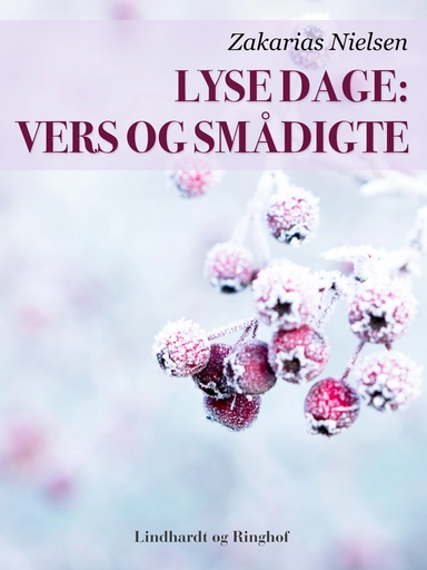 Lyse dage: Vers og smådigte