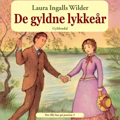 De gyldne lykkeår (bd. 8)