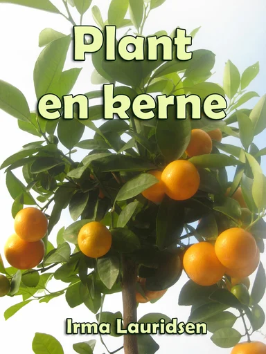 Plant en kerne