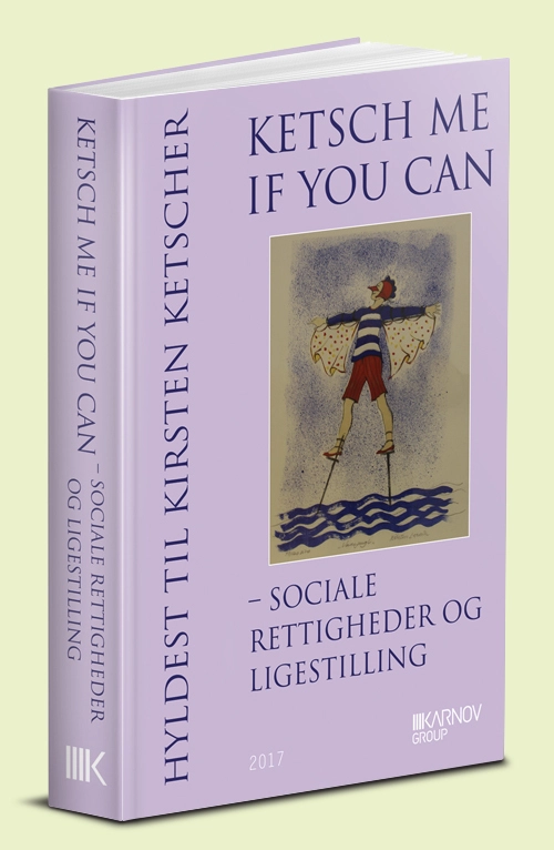 Ketsch me if you can - sociale rettigheder og ligestilling