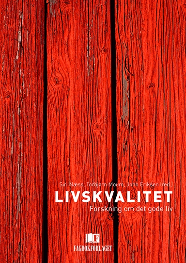 Livskvalitet : forskning om det gode liv