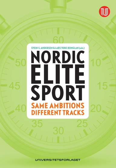 Nordic elite sport : same ambitions - different tracks