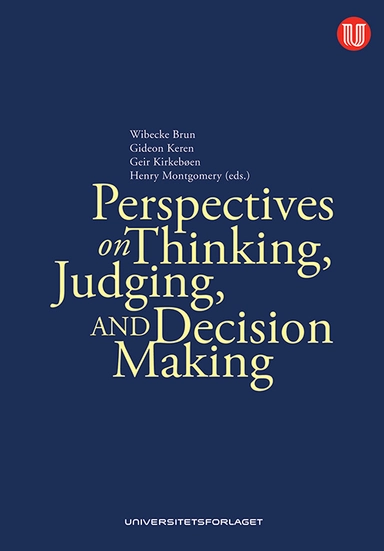 Perspectives on thinking, judging and decision making