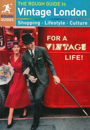 Vintage London - Shopping, Lifestyle, Culture