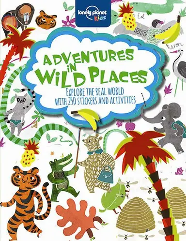 Adventures in Wild Places: Activities and Sticker Book