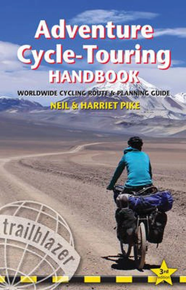 Adventure Cycle-Touring Handbook: Worldwide Cycling Route & Planning Guide