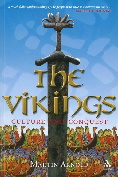 The Vikings - Culture and Conquest