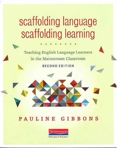 Scaffolding Language - Scaffolding Learning