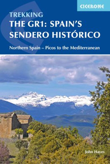 Spain´s Sendero Historico: The GR1: Across Northern Spain from Leon to Catalonia