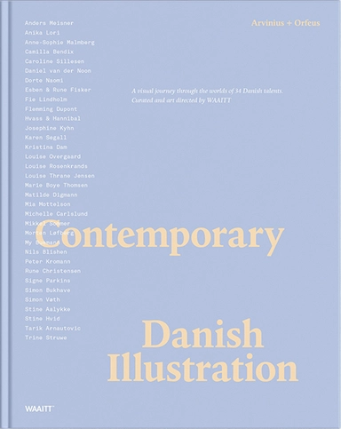 Contemporary Danish illustration : a journey through the worlds of 34 Danish talents